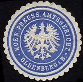 Koeniglich Preussisches Amtsgericht - Oldenburg i. H