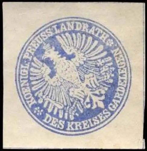 Koeniglich Preussischer Landrath des Kreises Gardelegen