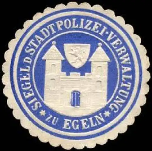 Siegel der Stadtpolizei - Verwaltung zu Egeln