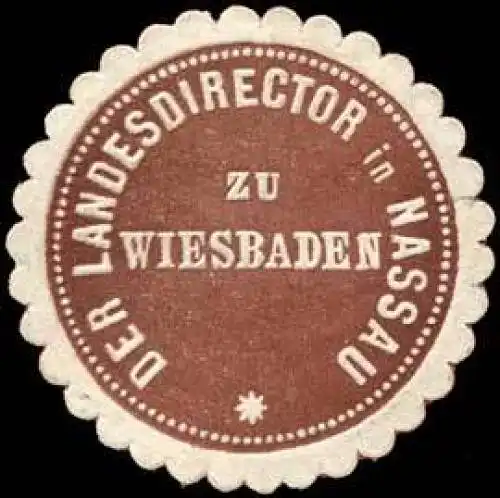 Der Landesdirector in Nassau zu Wiesbaden