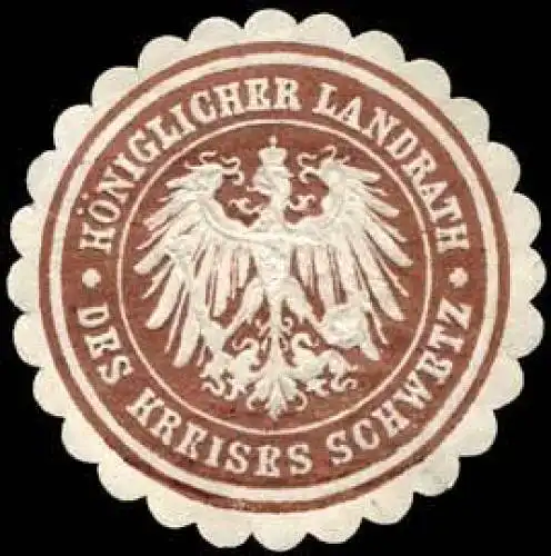 KÃ¶niglicher Landrath des Kreises Schwetz