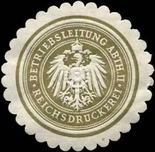 Betriebsleitung Abtheilung II. - Reichsdruckerei