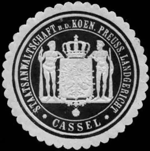 Staatsanwaltschaft bei dem Koeniglich Preussischen Landgericht - Cassel