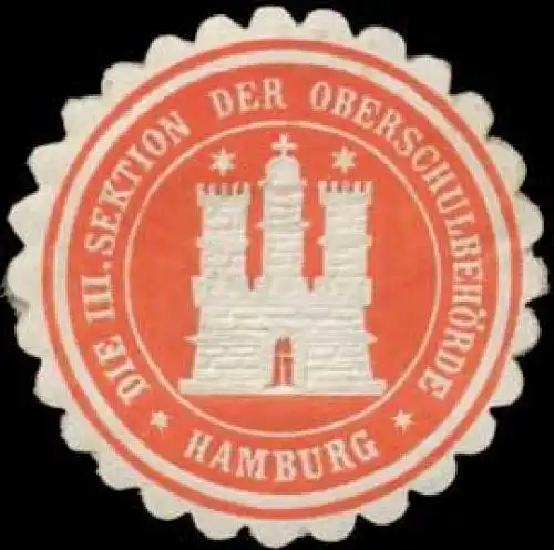 Die III. Sektion der OberschulbehÃ¶rde Hamburg