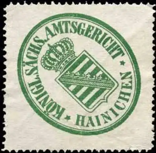 Königlich Sächsisches Amtsgericht - Hainichen
