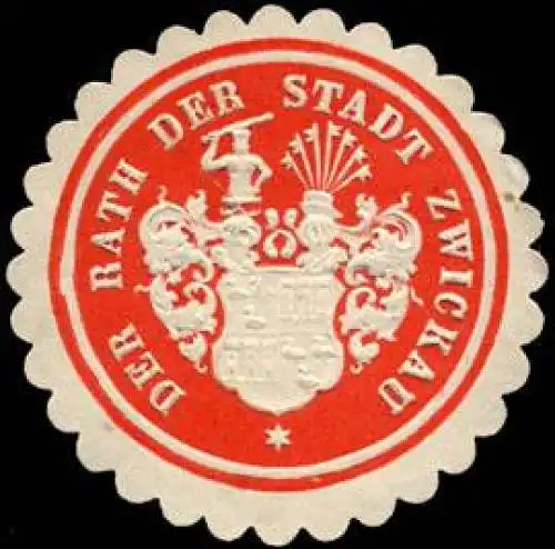Der Rath der Stadt Zwickau