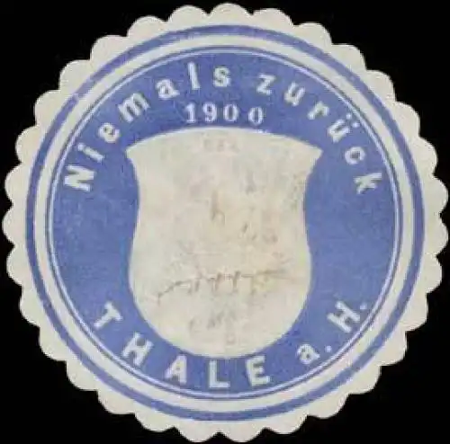 Niemals zurück - Thale/Harz