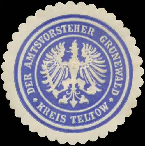 Der Amtsvorsteher Grunewald Kreis Teltow