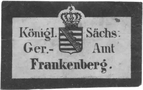 K.S. Gerichtsamt Frankenberg