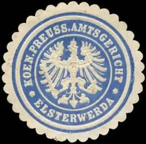 Koeniglich Preussisches Amtsgericht - Elsterwerda