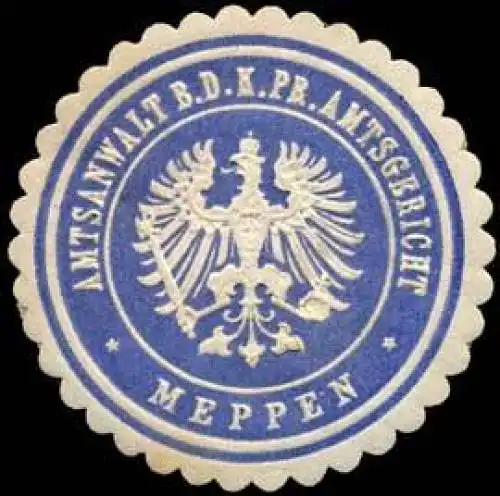 Amtsanwalt bei dem KÃ¶niglich Preussischen Amtsgericht - Meppen