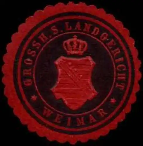 Grossherzoglich Sächsisches Landgericht - Weimar