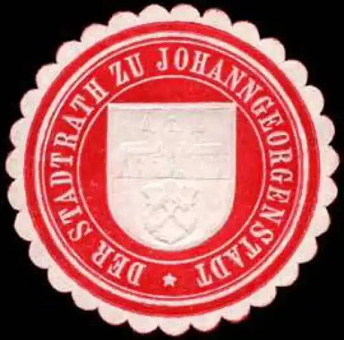 Der Stadtrath zu Johanngeorgenstadt