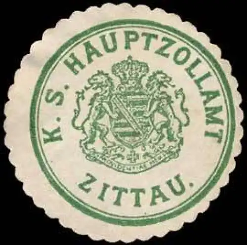 Königlich Sächsische Hauptzollamt - Zittau