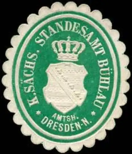 KÃ¶niglich SÃ¤chsisches Standesamt BÃ¼hlau - Amtshauptmannschaft Dresden - Neustadt