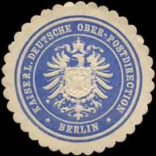 Kaiserliche Deutsche Ober - Postdirection - Berlin