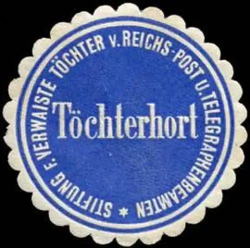 TÃ¶chterhort - Stiftung fÃ¼r verwaiste TÃ¶chter von Reichs - Post und Telegraphenbeamten