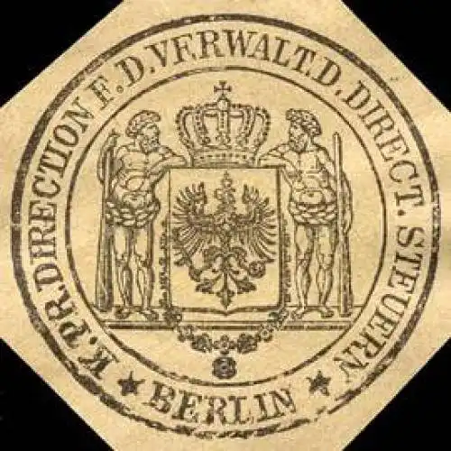 KÃ¶niglich Preussische Direction fÃ¼r die Verwaltung der Direct. Steuern - Berlin