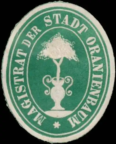 Magistrat der Stadt Oranienbaum