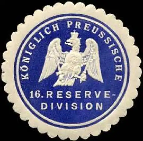 KÃ¶niglich Preussische 16. Reserve - Division