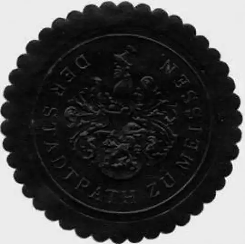 Der Stadtrath zu Meissen