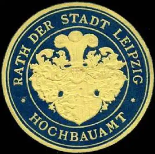 Rath der Stadt Leipzig Hochbauamt