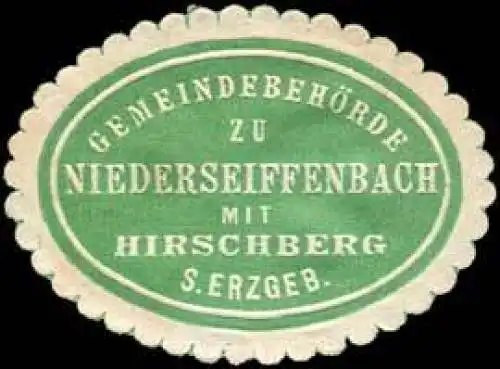 GemeindebehÃ¶rde zu Niederseiffenbach mit Hirschberg S. Erzgebirge