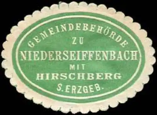 Gemeindebehörde zu Niederseiffenbach mit Hirschberg S. Erzgebirge