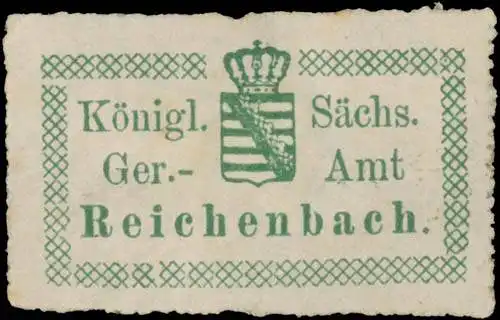 K.S. Gerichtsamt Reichenbach