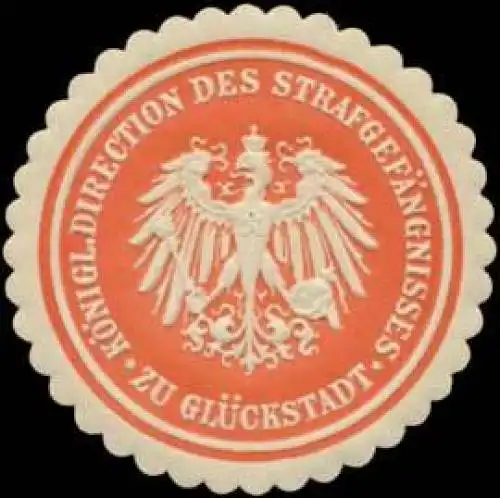 K. Direction des StrafgefÃ¤ngnisses zu GlÃ¼ckstadt