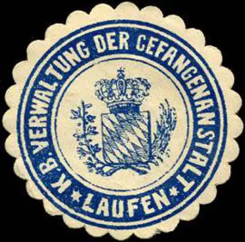 K. Bayerische Verwaltung der Gefangenanstalt Laufen