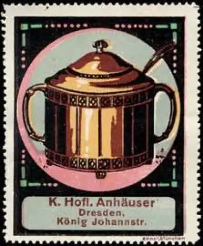 Königlicher Hoflieferant Anhäuser