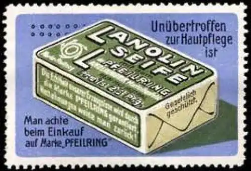 UnÃ¼bertroffen zur Hautpflege ist Lanolin Seife mit dem Pfeilring