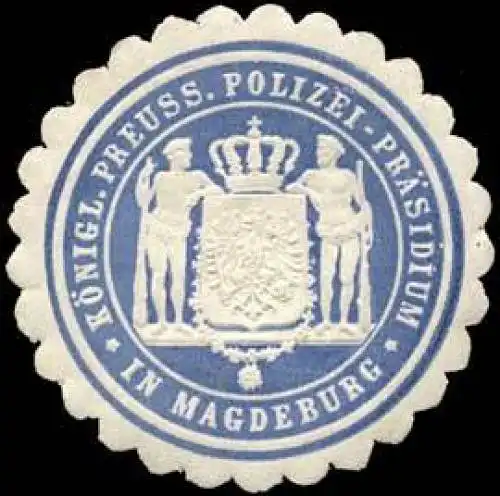 KÃ¶niglich Preussisches Polizei - PrÃ¤sidium in Magdeburg