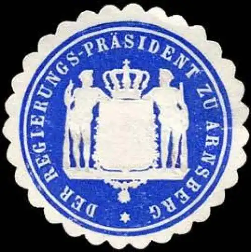 Der Regierungs - PrÃ¤sident zu Arnsberg