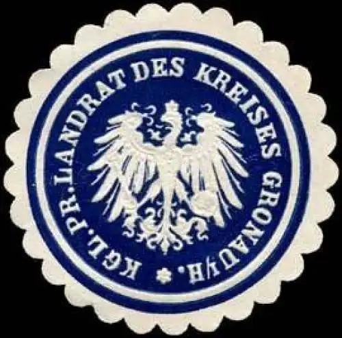 KÃ¶niglich Preussischer Landrat des Kreises Gronau i./H