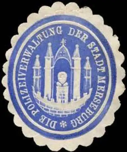 Die Polizeiverwaltung der Stadt Merseburg