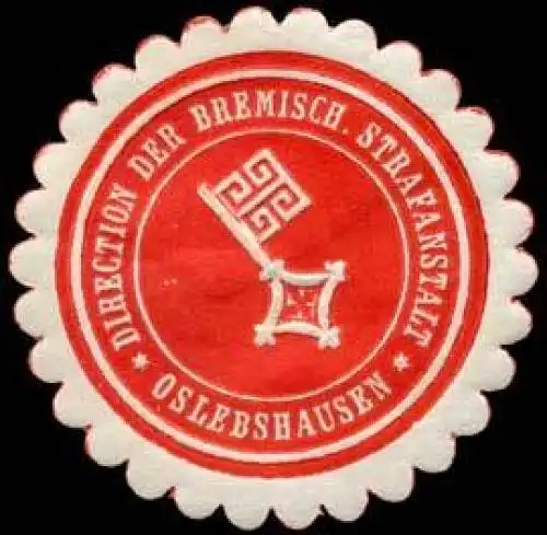 Direction der bremischen Strafanstalt - Oslebshausen