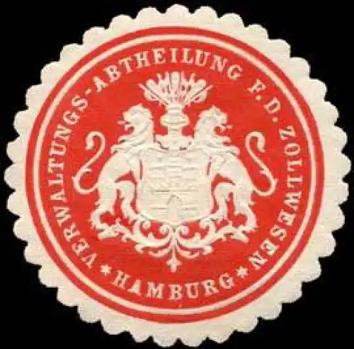 Verwaltungs - Abtheilung für das Zollwesen - Hamburg