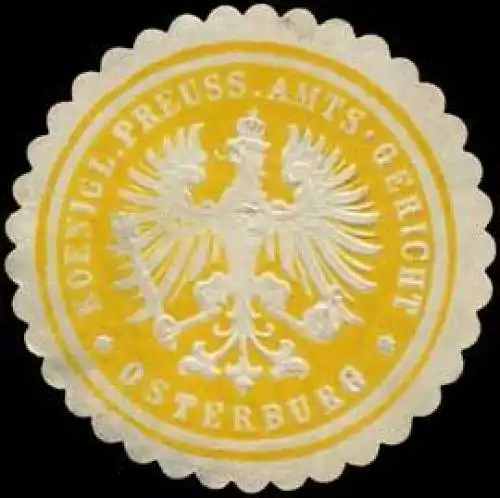 Koeniglich Preussisches Amts - Gericht - Osterburg