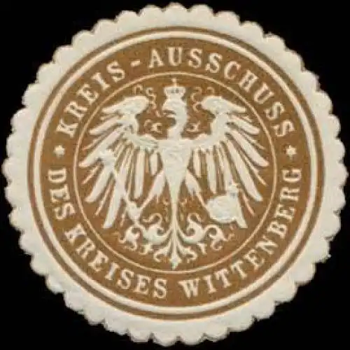 Kreis-Ausschuss des Kreises Wittenberg