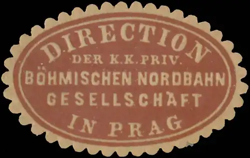 Direction der k.k.priv. BÃ¶hmischen Nordbahn Gesellschaft