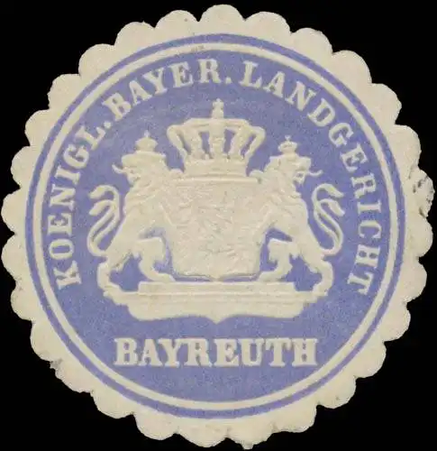 K. Bayer. Landgericht Bayreuth