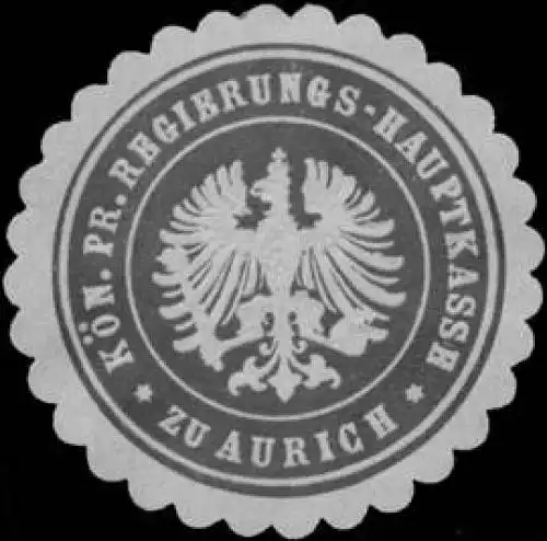 Kön. Pr. Regierungs-Hauptkasse zu Aurich