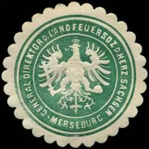 General Direktor der Landfeursozietaet des Herzogtum Sachsen - Merseburg