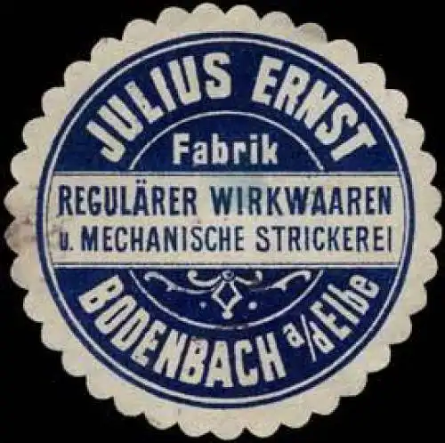Julius Ernst Fabrik regulÃ¤rer Wirkwaaren und mechanische Strickerei - Bodenbach an der Elbe