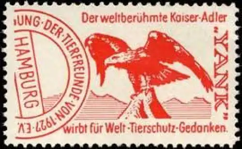 Der weltberÃ¼hmte Kaiser-Adler Yank wirbt fÃ¼r den Welt-Tierschutz