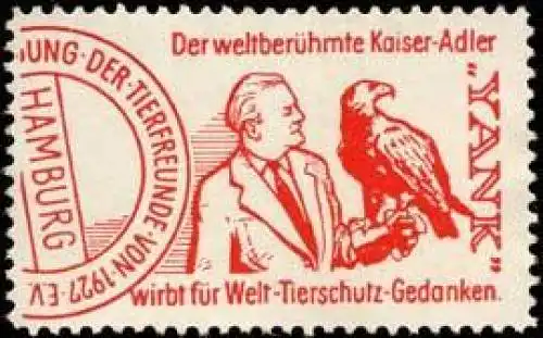 Der weltberühmte Kaiser-Adler Yank wirbt für den Welt-Tierschutz