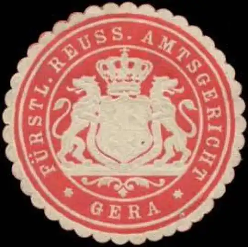 Fürstl. Reuss. Amtsgericht Gera