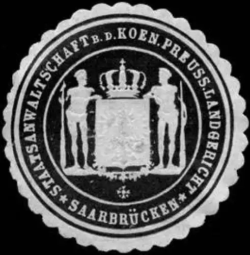 Staatsanwaltschaft bei dem Koeniglich Preussischen Landgericht - SaarbrÃ¼cken